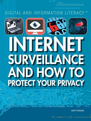 cover image of Internet Surveillance and How to Protect Your Privacy